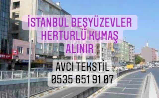 Beşyüzevler Kumaş Alınır |05356519107|