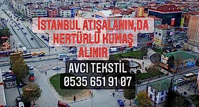 Atışalanı Kumaş Alınır |05356519107|