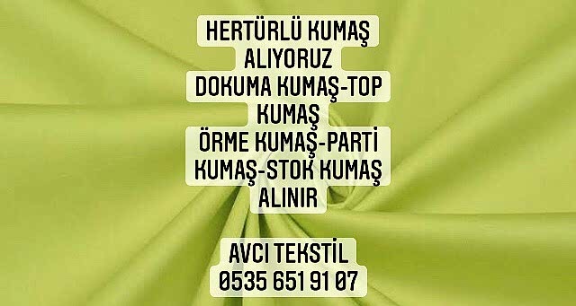 Muğla Kumaş Alınır |05356519107|