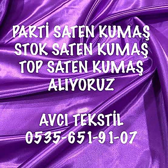 Şohw Saten Kumaş Alınır |05356519107|