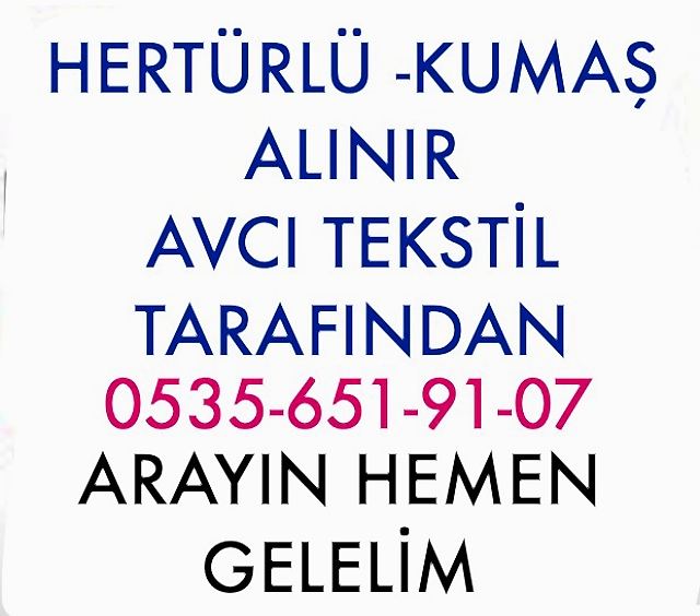 Kırinkıl Kumaş Alınır |05356519107|