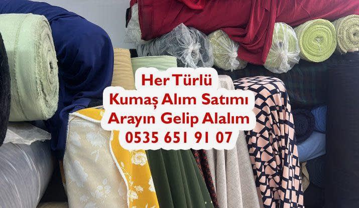 Kumaş Alıyoruz Hertürlü 05356519107