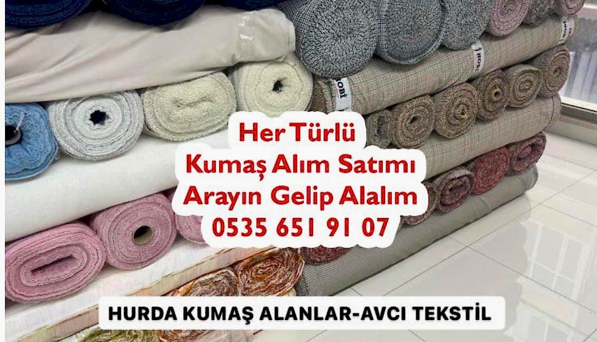 Hurda Kumaş Alan Firma 05356519107