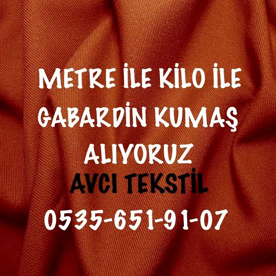 Hertürlü Gabardin Kumaş Alanlar |05356519107|