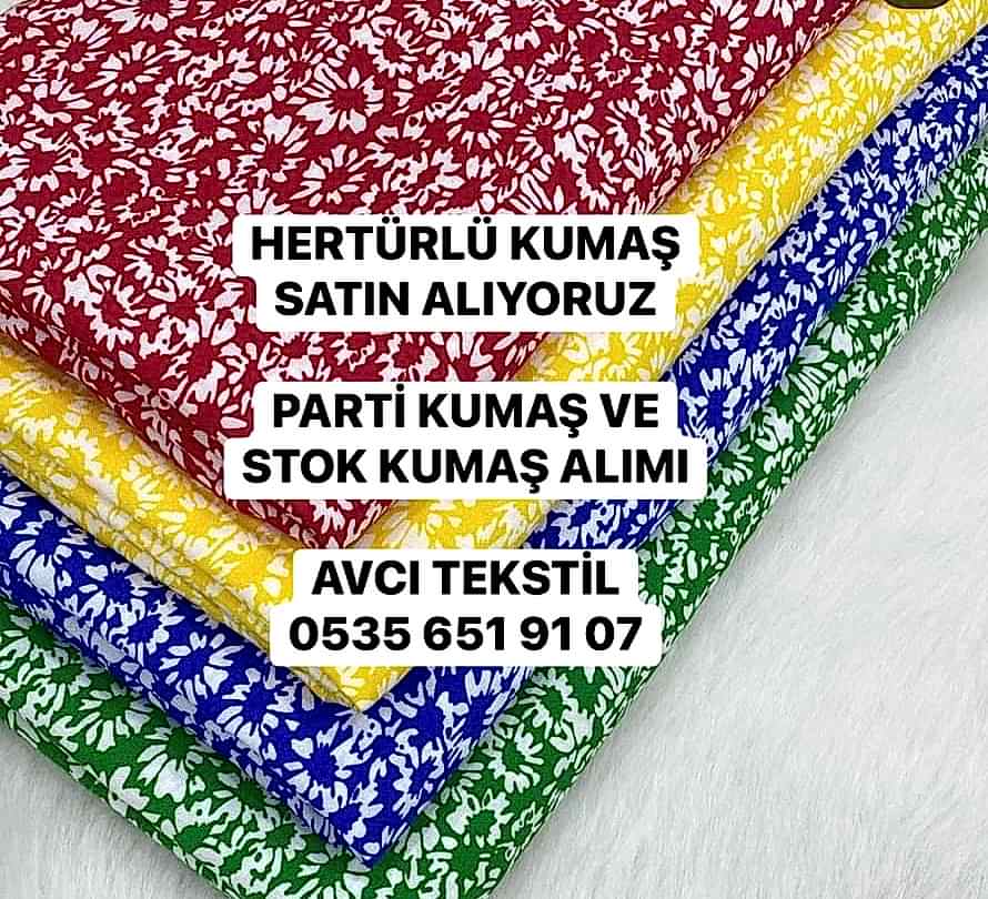 Elde Kalmış Kumaşları Alanlar Kalan Kumaşlar Nereye Satılır 05356519107