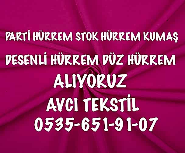 Hürrem Kumaş Alan |05356519107|