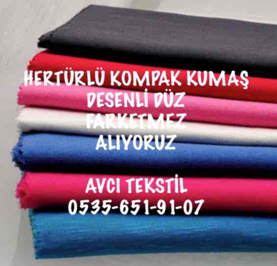 İstanbul Kompak Kumaş Alınır |05356519107|