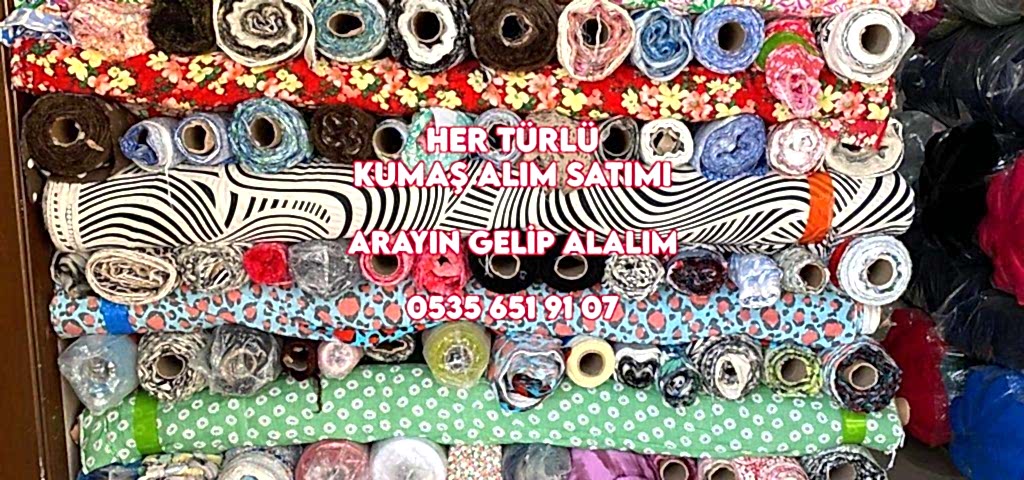 Elbiselik Kumaş Satın Alan 05356519107 Elbise Kumaşı Alım Yeri 