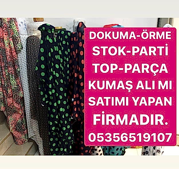 Kumaş Kim Alıyor?05356519107 