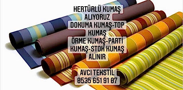 Erzincan Kumaş Alınır |05356519107|