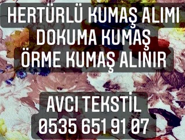 Kumaş Alanların Telefon Numarası |05356519107|