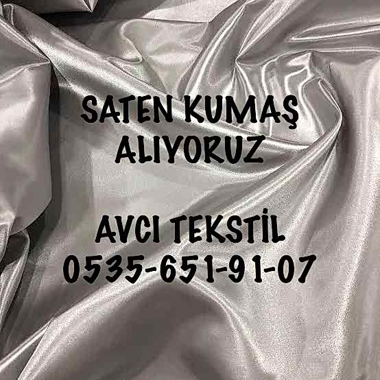 Kupra Saten Kumaş Satanlar |05356519107| Saten Kumaş Alınır |