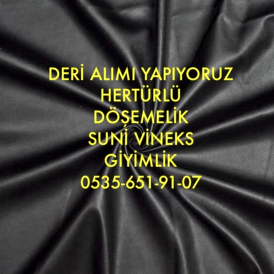 Parça Deri Alınır |05356519107| Her Kumaşı Alan |
