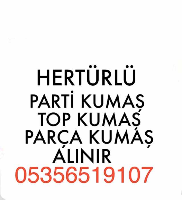Parti Kumaş Satın Alma |05356519107|