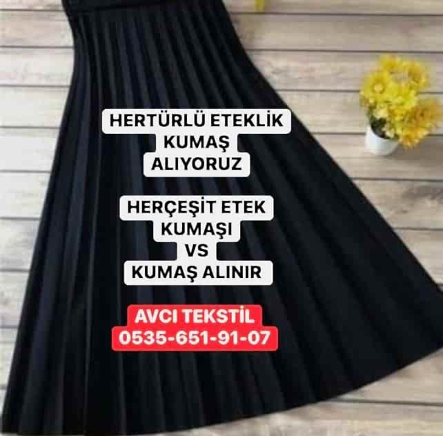 Eteklik Kumaş Nedir? 05356519107 Kumaş Alan