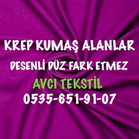 Krep Kumaş Alanlar |05356519107|