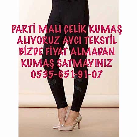 Örme Çelik Kumaş Alınır |05356519107|