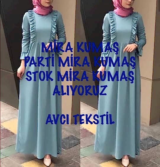 Mira Kumaş Alan |05356519107| Mira Kumaş Alım