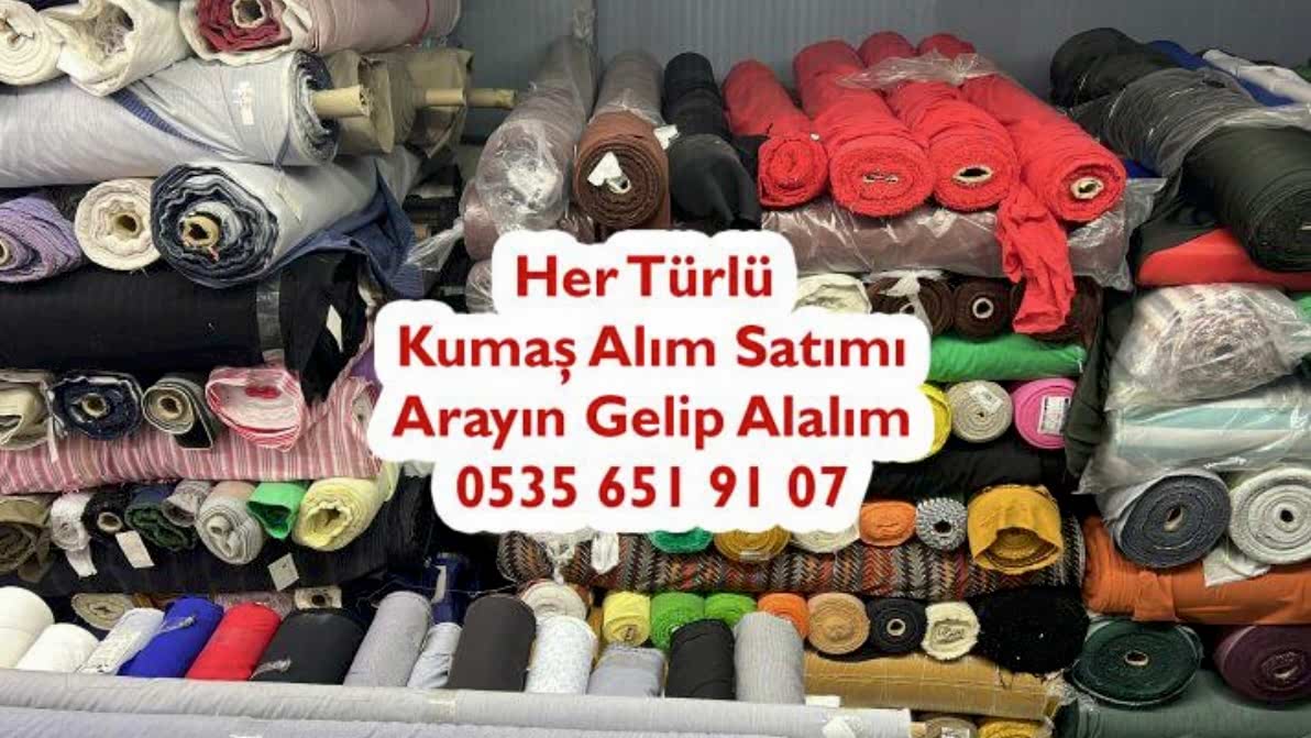 Parça Kumaş Alımı Yapıyoruz 05356519107