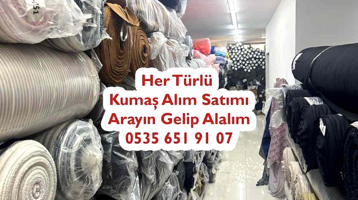 File Kumaş Satın Alanlar 05356519107