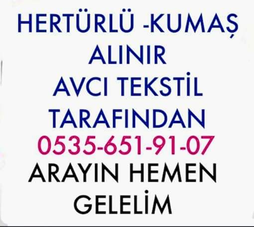 Çelikli Kumaş Alınır |05356519107|
