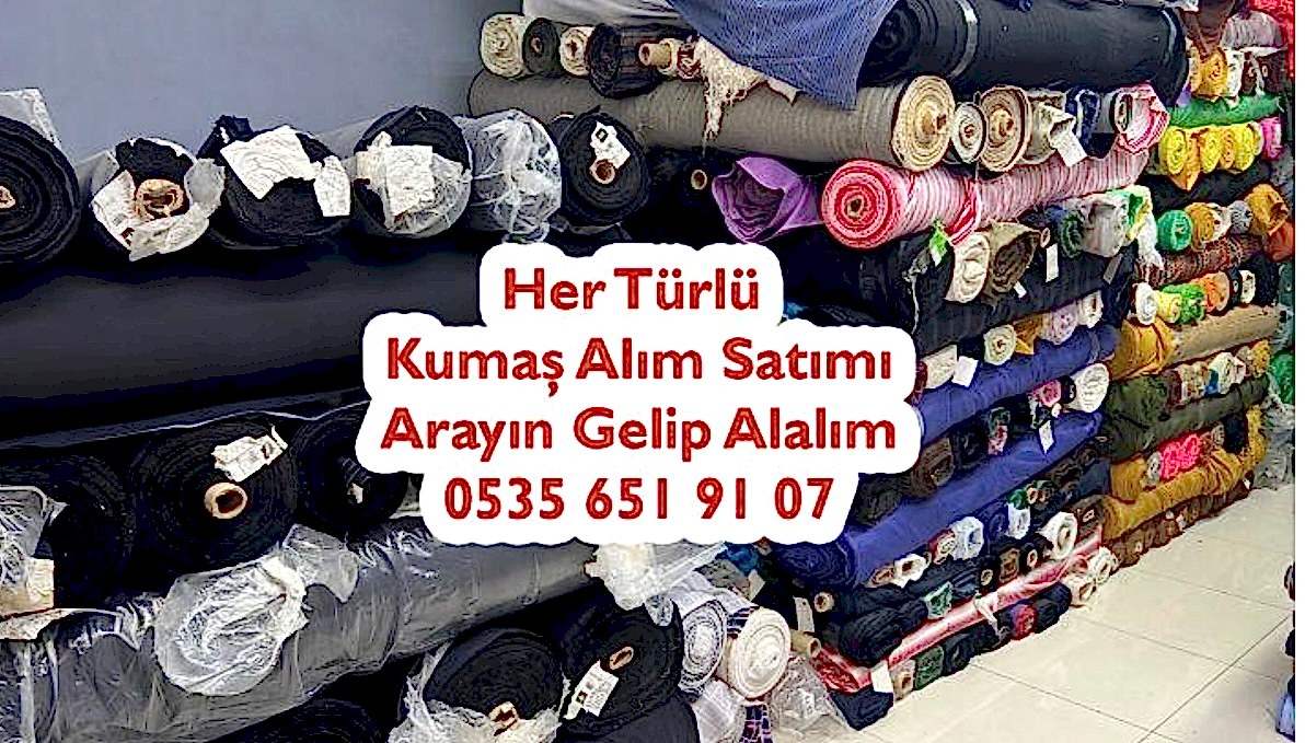 Toptan Kumaş Alınır 05356519107