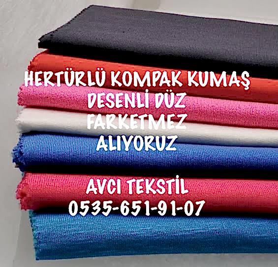 İstanbul Kompak Kumaş Alınır |05356519107|