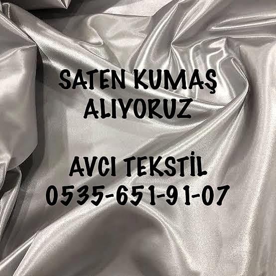 Parti Saten Kumaş Alan |05356519107| Saten Kumaş Alınır |