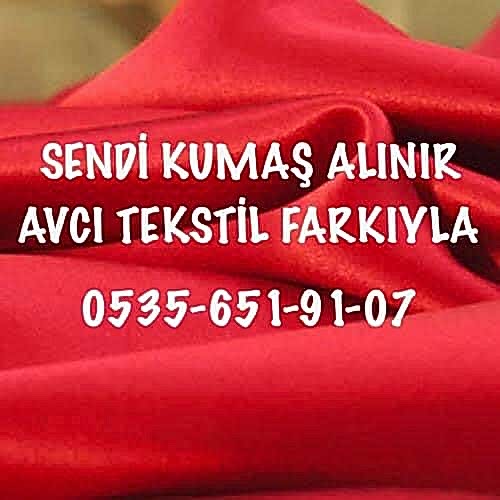 Sendi Kumaş Alanlar |05356519107| Sandy Kumaş Alım Satım |