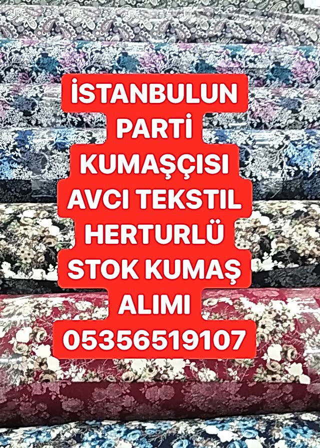 Parti Kumaş Alıyorum |05356519107|