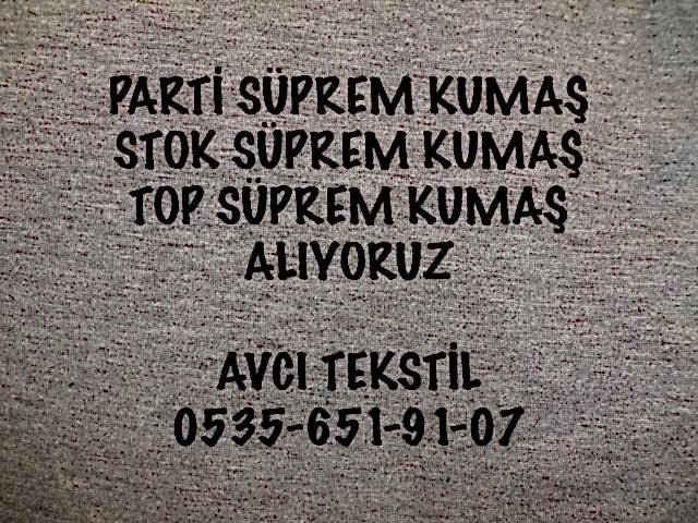 Süprem Kumaş Alanlar |05356519107|