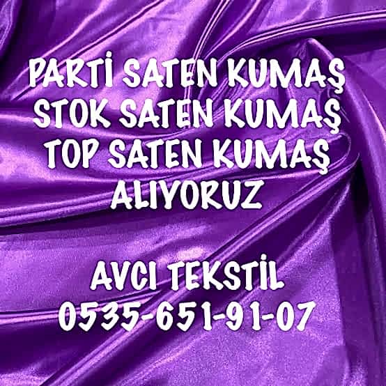 Astar Saten Kumaş Alınır |05356519107|