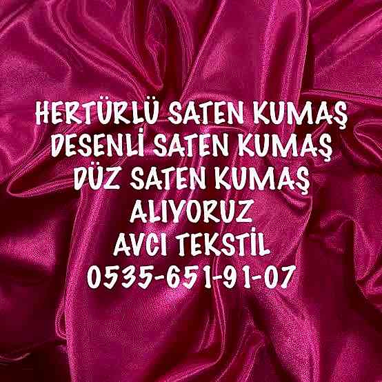 Saten Kumaş Alanlar |05356519107|