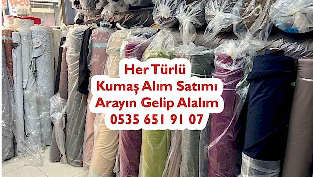 Karışık Kumaş Satın Alanlar 05356519107
