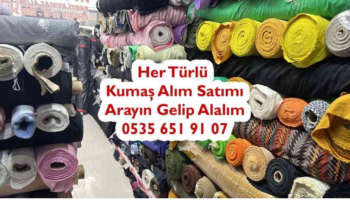 Kumaş Satın Alanlar 05356519107 Parti Kumaş Alanlar 