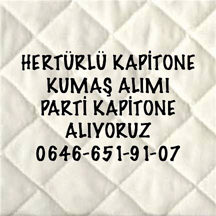  Kapitone Kumaş Nereye Satılıyor