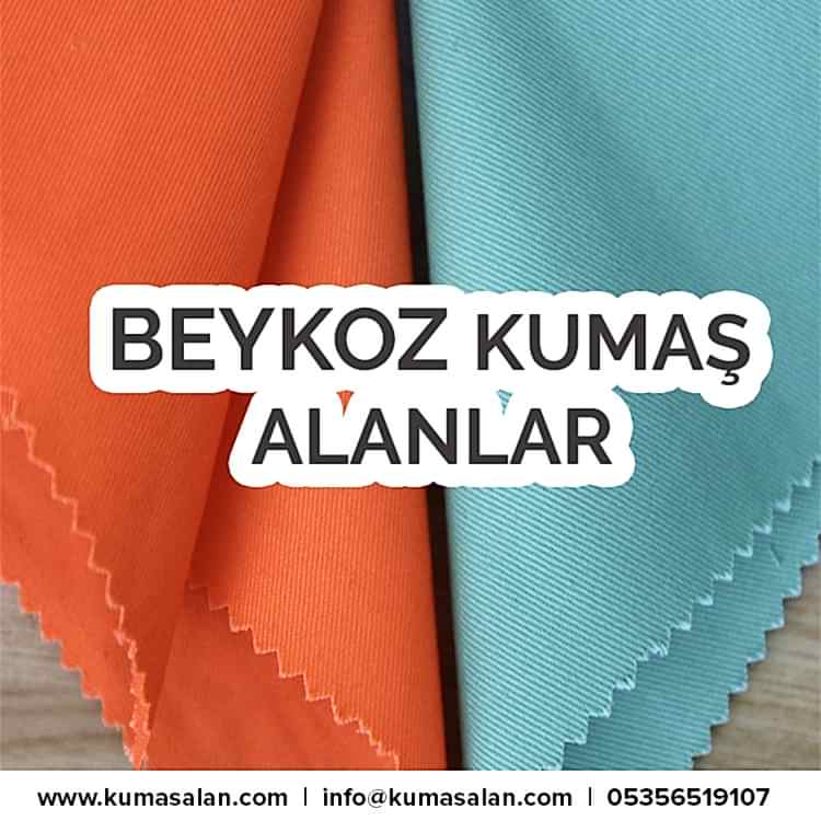 Beykoz Kumaş Alanlar -Beykoz Kumaş Alan Firmalar ve Yerler |05356519107|