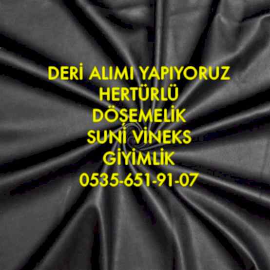 Deri Alınır |05356519107| Her Kumaşı Alan |
