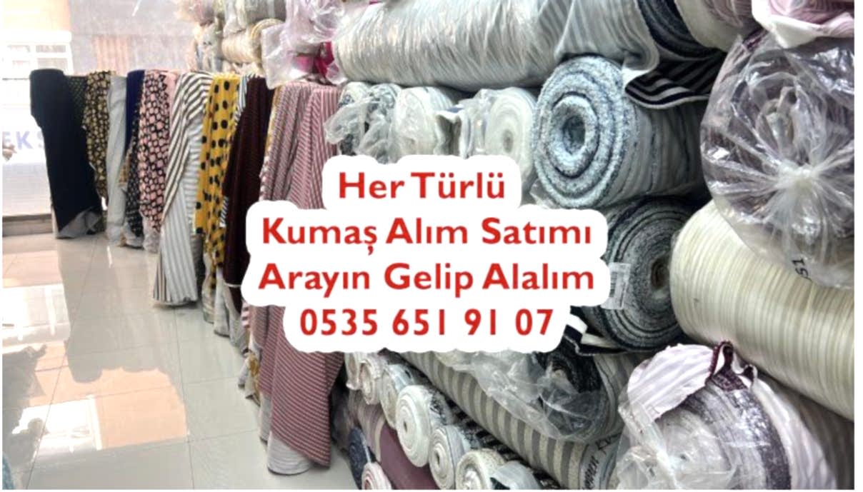 Kumaş Satışı Nerede Yapılır 05356519107 Kumaş Alan Kişiler 