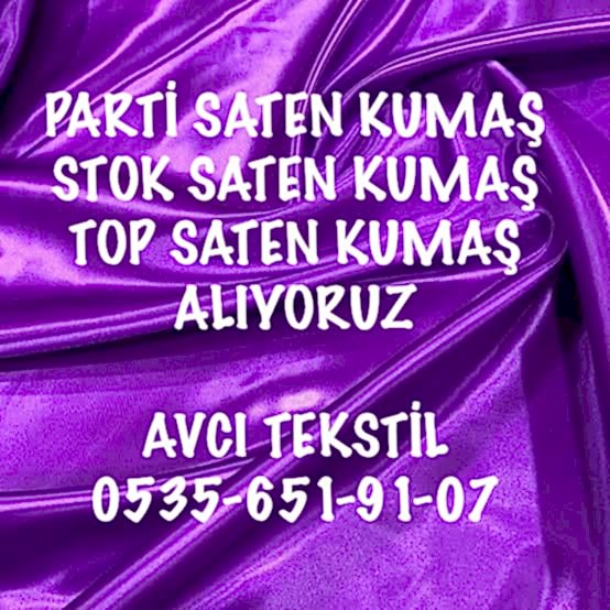 Asetat Saten Kumaş Alınır |05356519107|