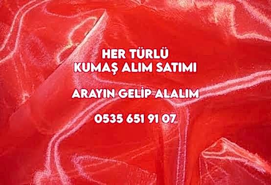 Organze Kumaş Alım Yeri 05356519107