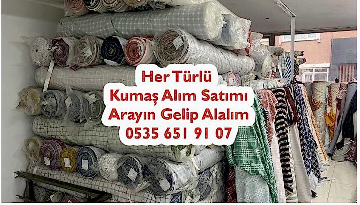 İstanbul Kumaş 05356519107 Kumaş Alan Yer