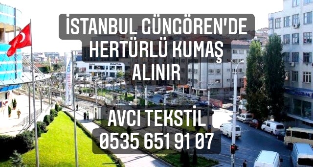Güngören Kumaş Alınır |05356519107|