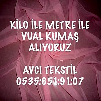 Stok Vual Kumaş Alınır |05356519107|