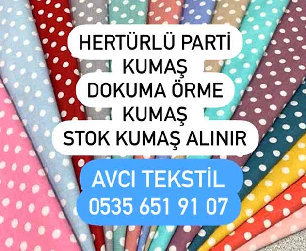 Kırşehir Kumaş Alınır |05356519107|