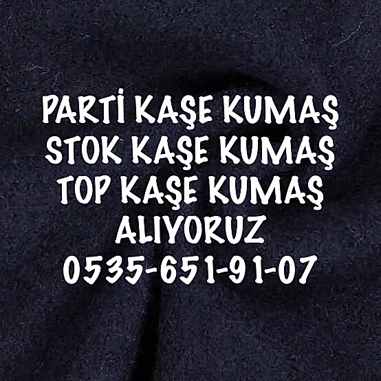 Kaşe Kumaş Alanlar |05356519107|