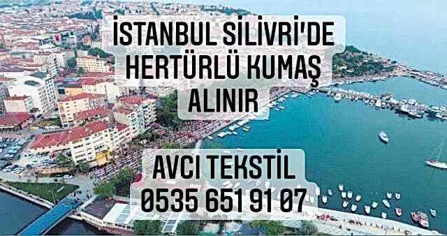 Silivri Kumaş Alınır |05356519107|