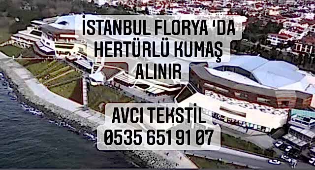 Florya Kumaş Alınır |05356519107|