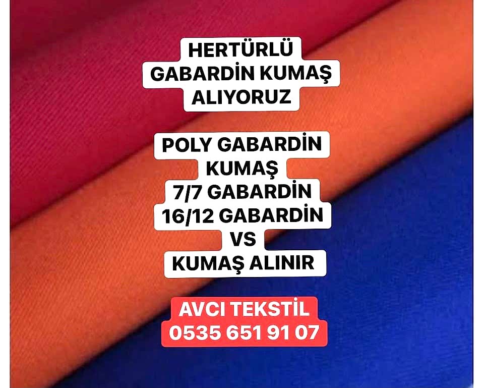 Gabardin Nasıl Bir Kumaştır? 05356519107 Kumaş Alanlar