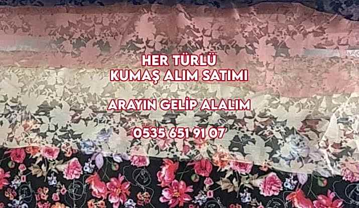 Kumaş Parçaları Alan 05356519107 Parça Kumaş Alınır.